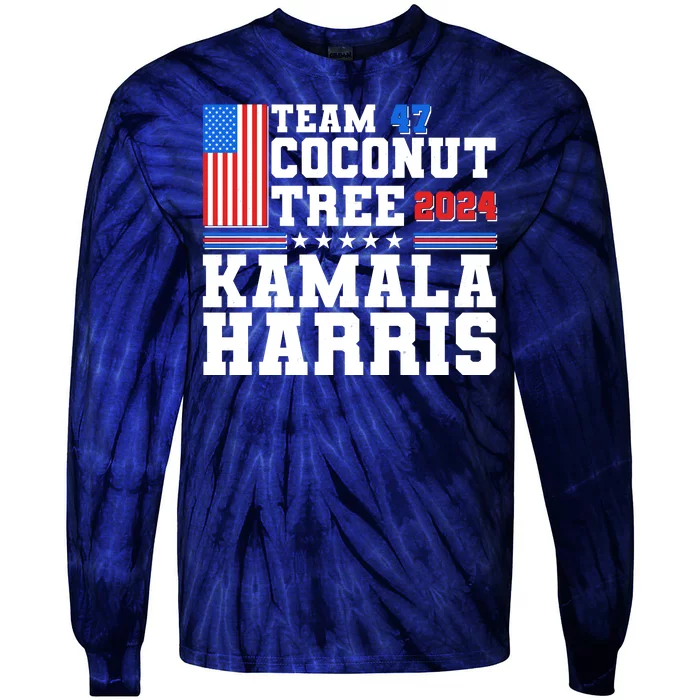 Team 47 Coconut Tree 2024 Kamala Harris 2024 Election Tie-Dye Long Sleeve Shirt