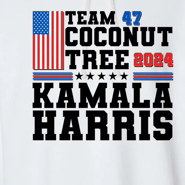 Team 47 Coconut Tree 2024 Kamala Harris 2024 Election Garment-Dyed Fleece Hoodie