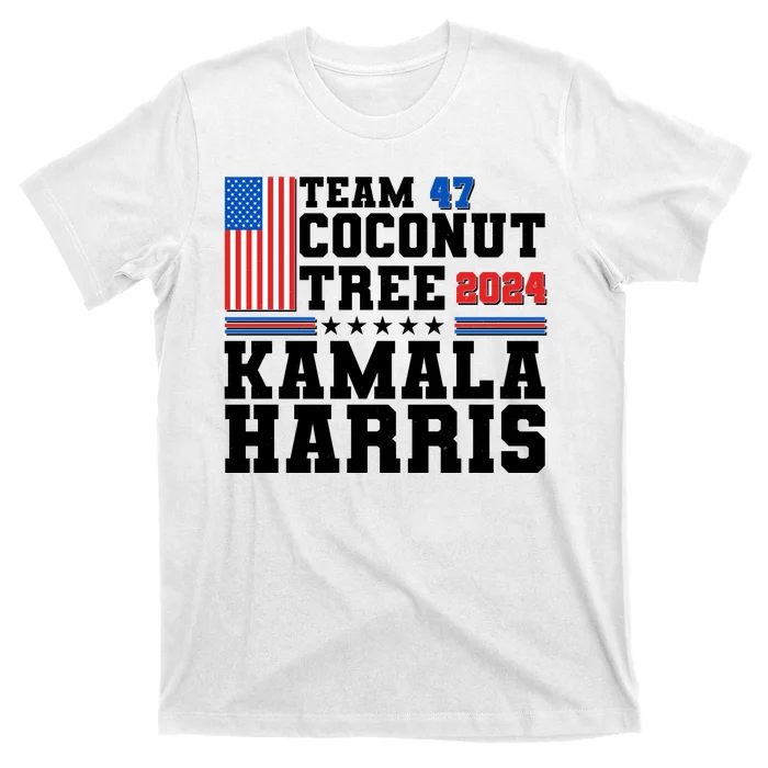 Team 47 Coconut Tree 2024 Kamala Harris 2024 Election T-Shirt