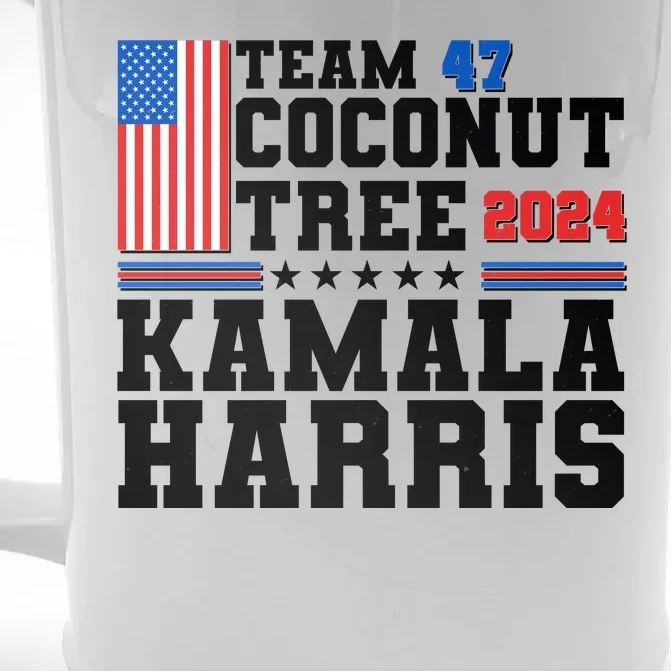 Team 47 Coconut Tree 2024 Kamala Harris 2024 Election Front & Back Beer Stein