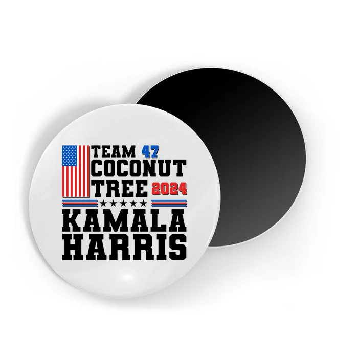 Team 47 Coconut Tree 2024 Kamala Harris 2024 Election Magnet