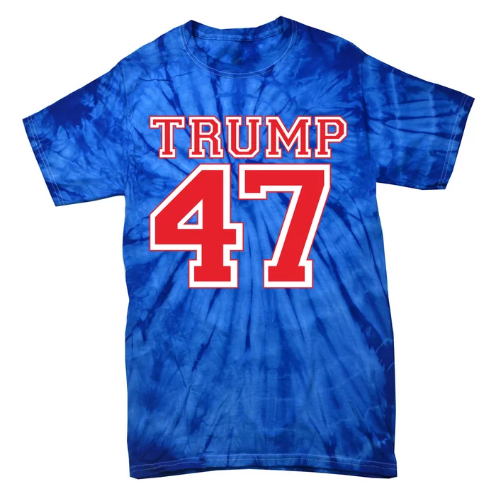 Trump 47 For President 2024 Election Republican Gift Tie-Dye T-Shirt