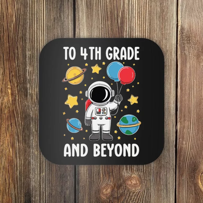 To 4th Grade And Beyond Astronaut Fourth Grade Coaster