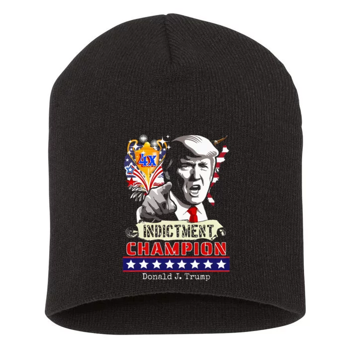 Trump 4Time Indictment Champ Short Acrylic Beanie