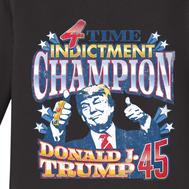 Trump 4 Time Indictment Champion Champ Not Guilty 2024 Baby Long Sleeve Bodysuit