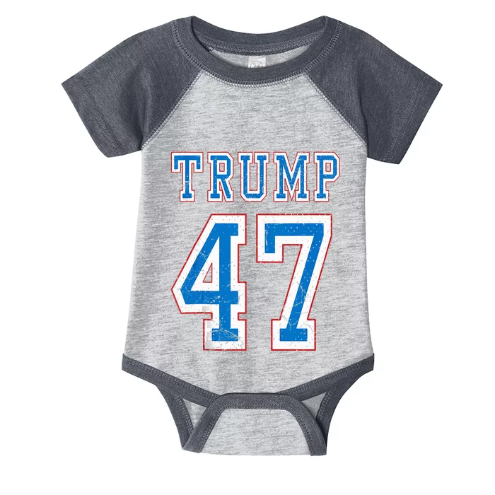 Trump 47 Th President America 2024 Election Vintage Sports Infant Baby Jersey Bodysuit