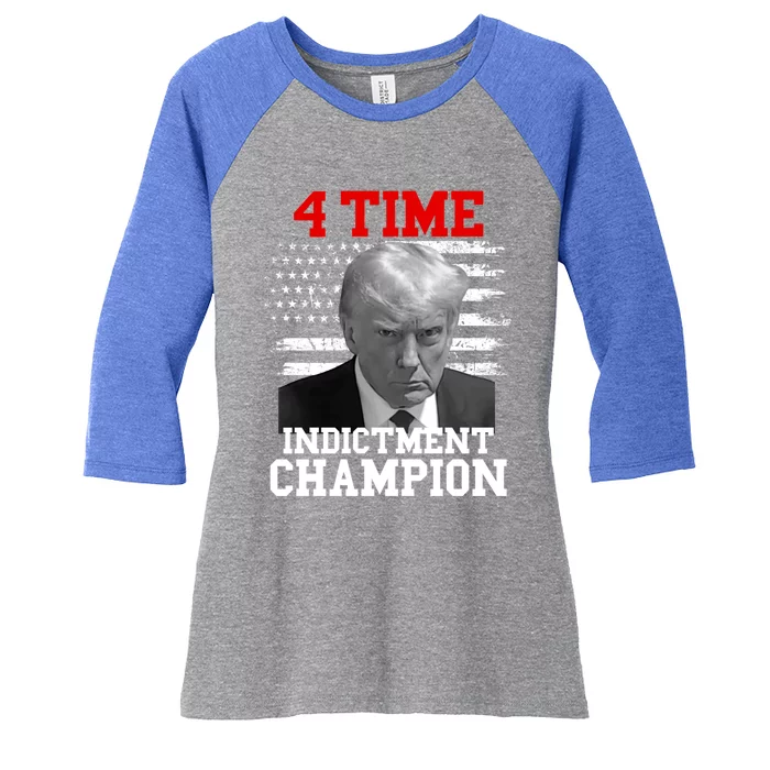 Trump 4 Time Indictment Champion Women's Tri-Blend 3/4-Sleeve Raglan Shirt