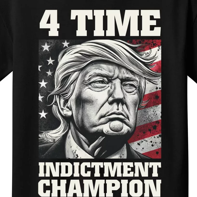 Trump 4 Time Indictment Champion Kids T-Shirt