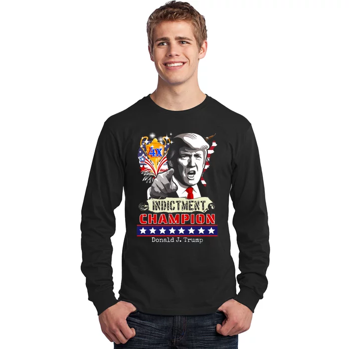 Trump 4 Time Indictment Champ Long Sleeve Shirt