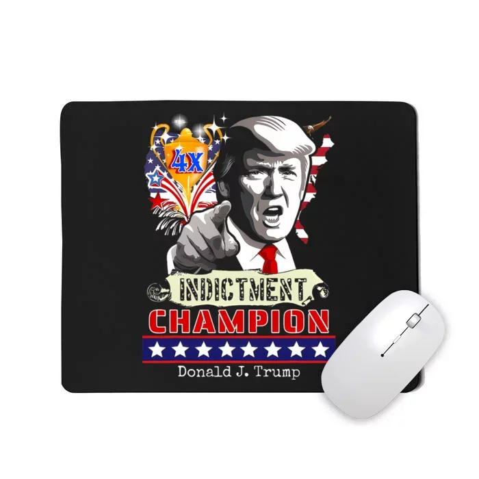 Trump 4 Time Indictment Champ Mousepad