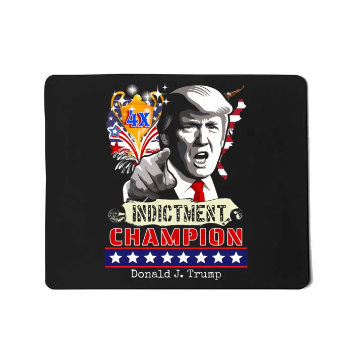 Trump 4 Time Indictment Champ Mousepad