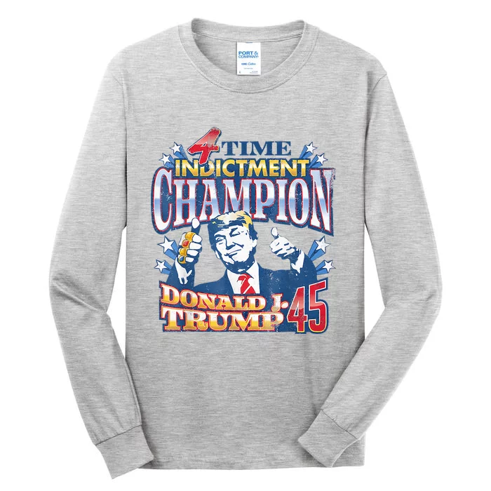 Trump 4 Time Indictment Champion Champ Not Guilty 2024 Tall Long Sleeve T-Shirt