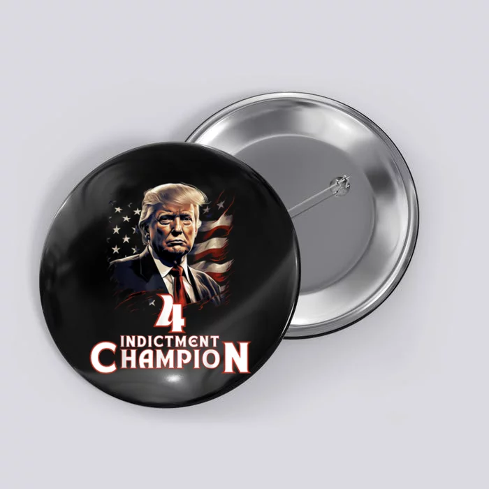 Trump 4 Time Indictment Champion Champ Not Guilty 2024 Button