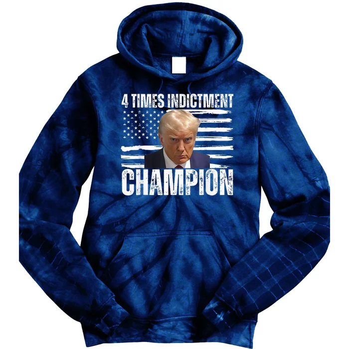 Trump 4 Time Indictment Champion Tie Dye Hoodie