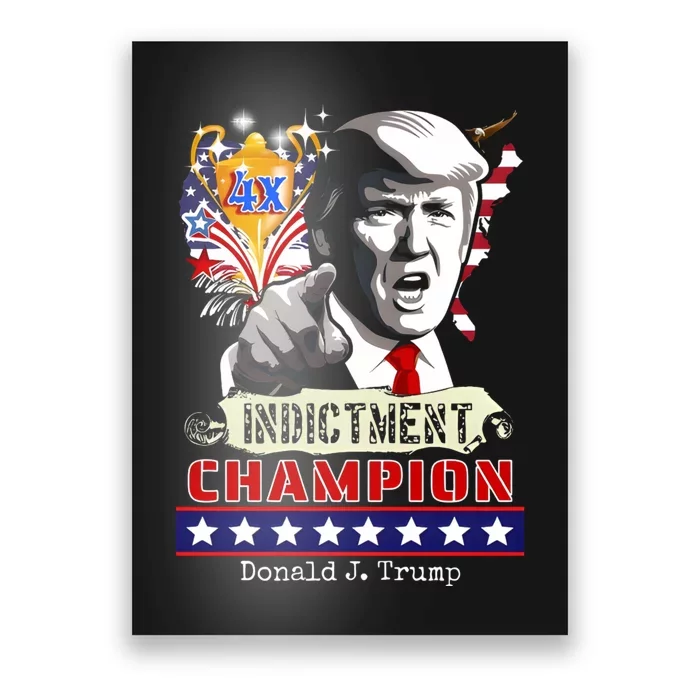 Trump 4 Time Indictment Champ Poster