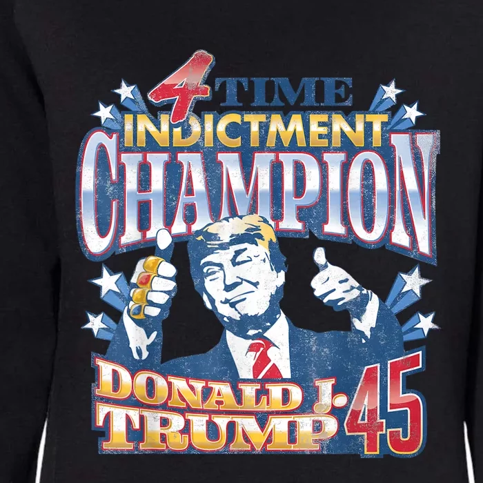 Trump 4 Time Indictment Champion Champ Not Guilty 2024 Womens California Wash Sweatshirt