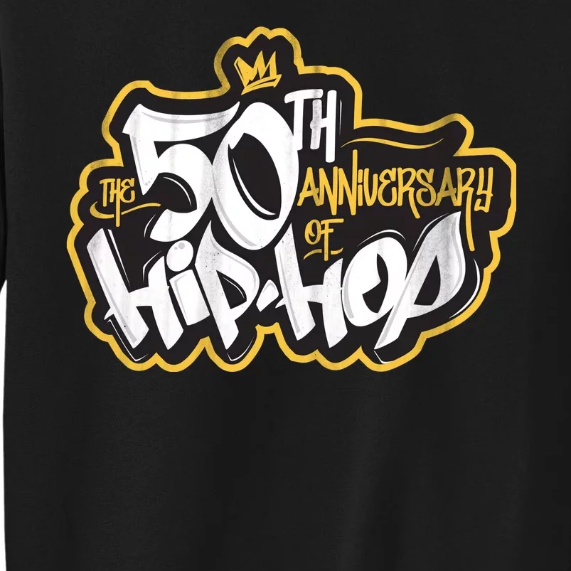 The 50th Anniversary Of Hip Hop Sweatshirt