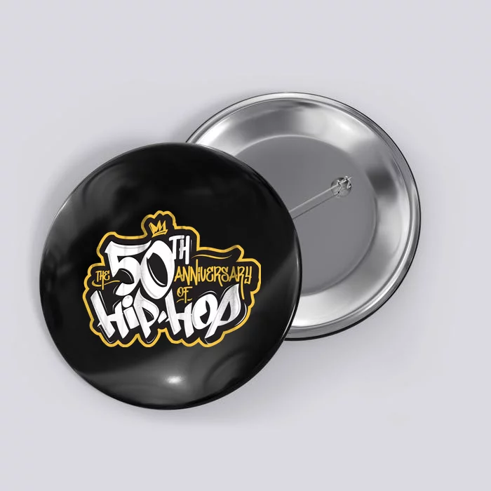 The 50th Anniversary Of Hip Hop Button