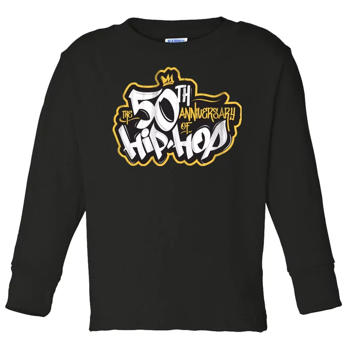 The 50th Anniversary Of Hip Hop Toddler Long Sleeve Shirt