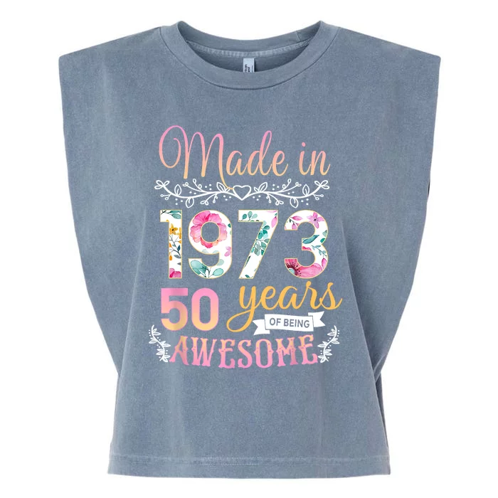 Turning 50 Birthday Decoration Women 50th Bday 1973 Birthday Garment-Dyed Women's Muscle Tee