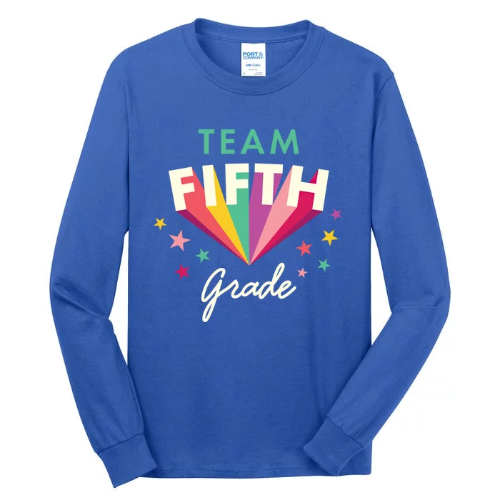 Team 5Th Fifth Grade Teacher Back To School Top Gift Tall Long Sleeve T-Shirt