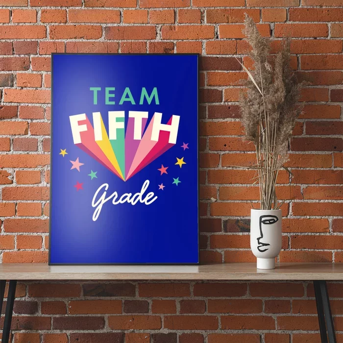 Team 5Th Fifth Grade Teacher Back To School Top Gift Poster