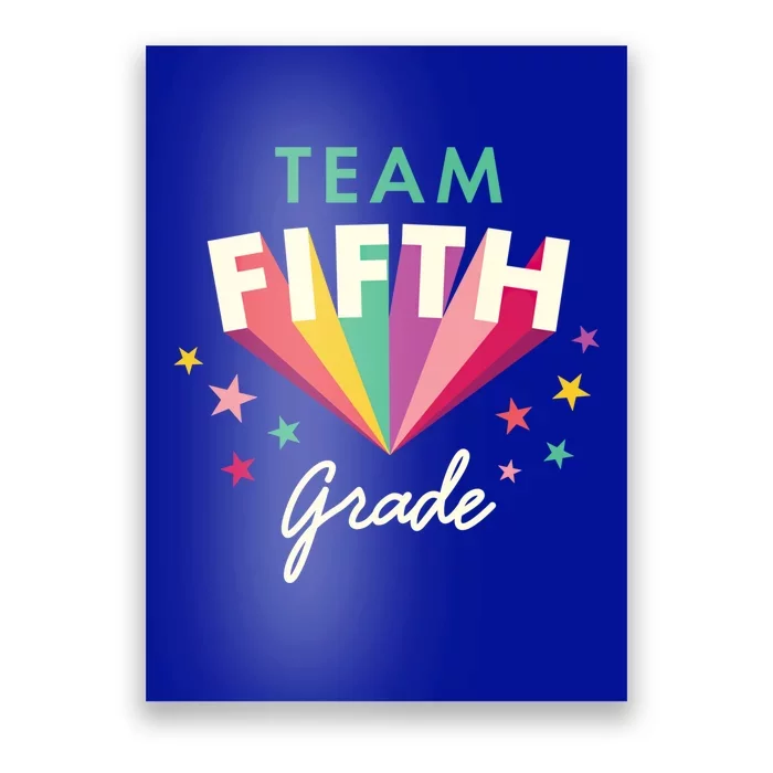 Team 5Th Fifth Grade Teacher Back To School Top Gift Poster