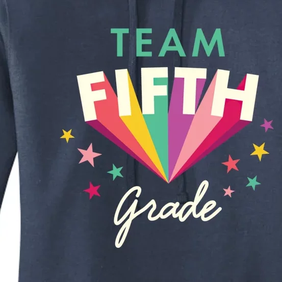 Team 5Th Fifth Grade Teacher Back To School Top Gift Women's Pullover Hoodie