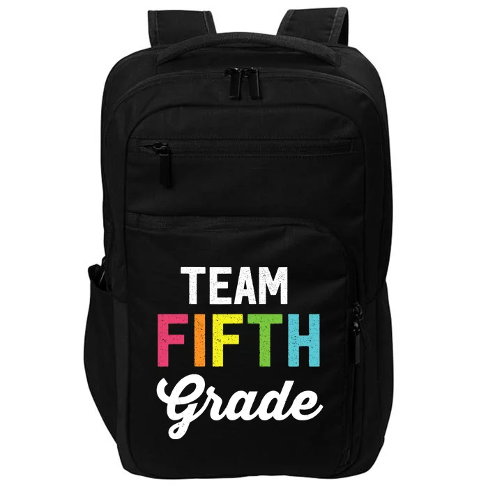 Team 5th Fifth Grade Teacher Back To School Impact Tech Backpack