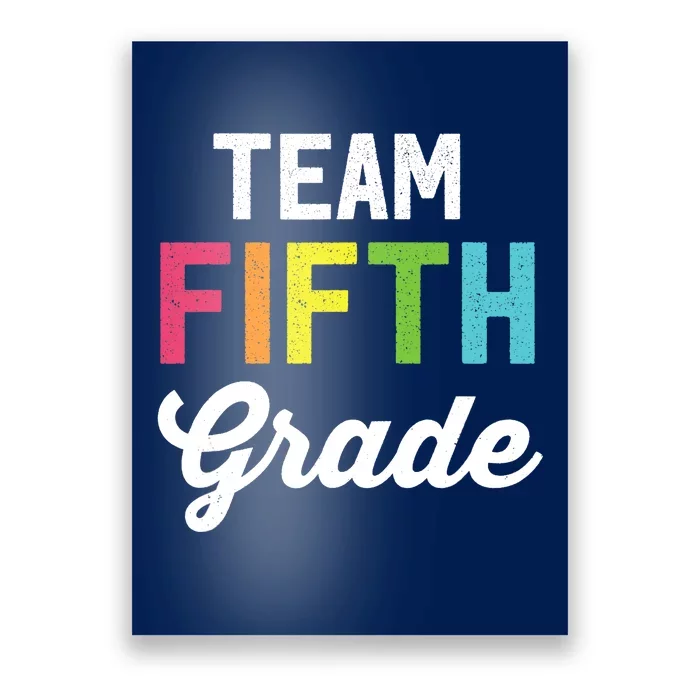 Team 5th Fifth Grade Teacher Back To School Poster