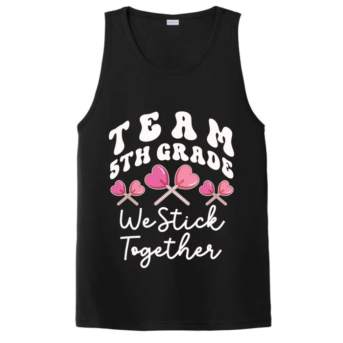 Team 5th Grade We Stick Together Fifth Teacher Heart Sucker Gift Performance Tank