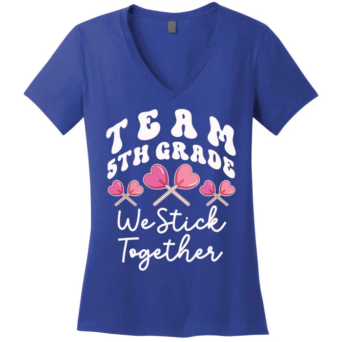 Team 5th Grade We Stick Together Fifth Teacher Heart Sucker Gift Women's V-Neck T-Shirt