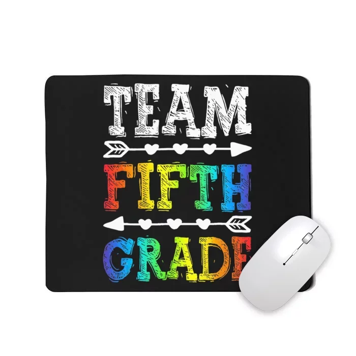 Team 5th Grade Teacher Back To School Mousepad