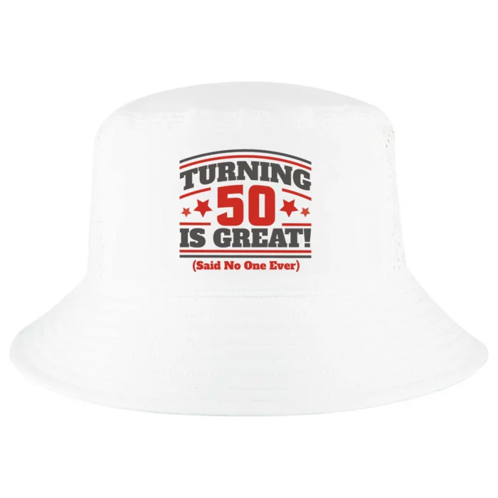 Turning 50 Is Great Funny Cool Comfort Performance Bucket Hat