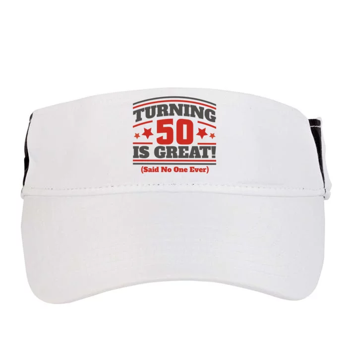 Turning 50 Is Great Funny Adult Drive Performance Visor