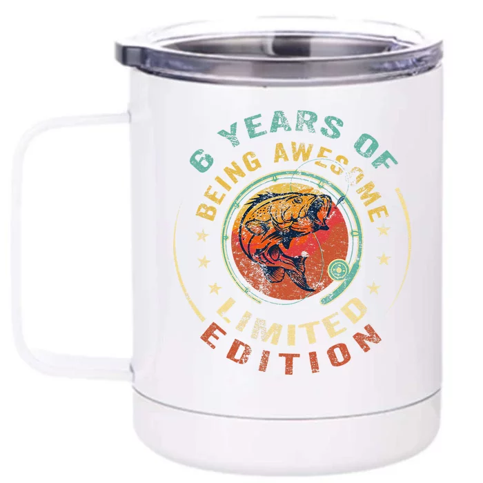 Turning 6 6 Year Old Birthday 6th Birthday Fishing Front & Back 12oz Stainless Steel Tumbler Cup