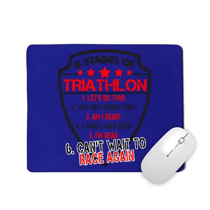 Triathlon 6 Stages Funny Triathlete First Race Gift Dad Mom Gift Mousepad