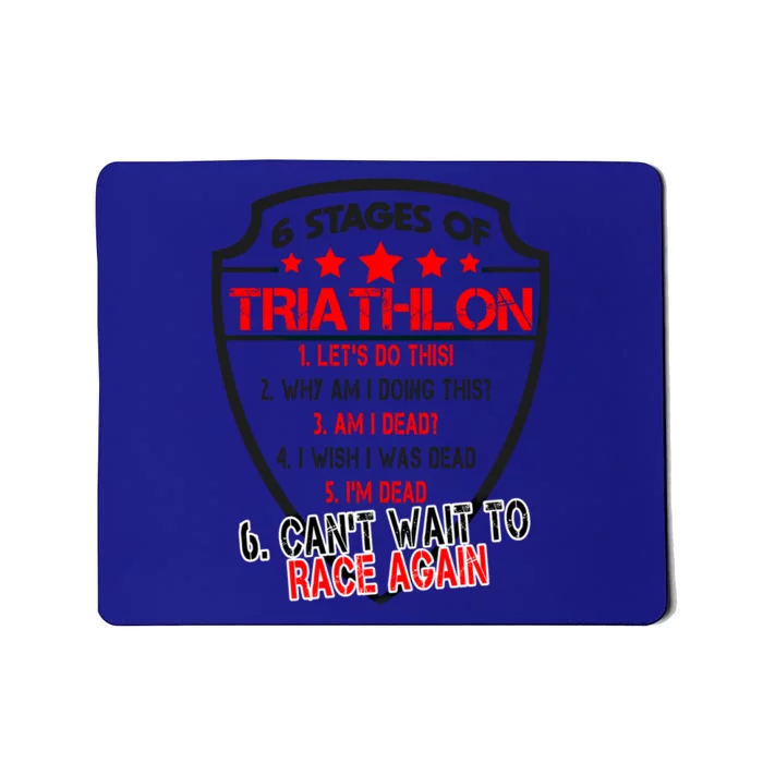 Triathlon 6 Stages Funny Triathlete First Race Gift Dad Mom Gift Mousepad