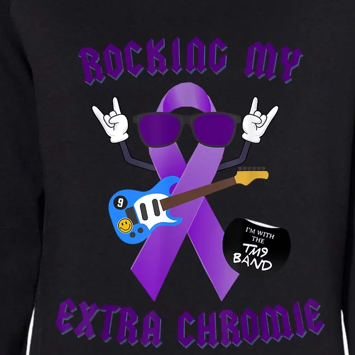 Trisomy 9 Awareness Day Rocking My Extra Chromie Chromosome Womens California Wash Sweatshirt