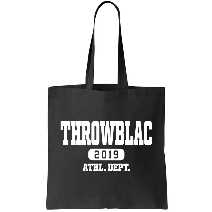 Throwblac Athl.Dept 2019 Tote Bag