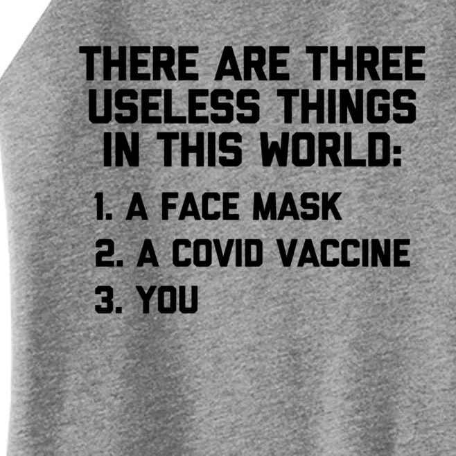 There Are 3 Useless Things In This World Cool Giftfunny Anticool Giftvaccine Mea Women’s Perfect Tri Rocker Tank