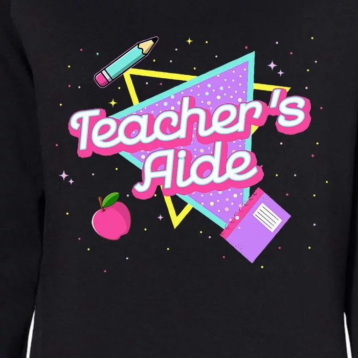 Teachers Aide 80s 90s Back To School Womens California Wash Sweatshirt