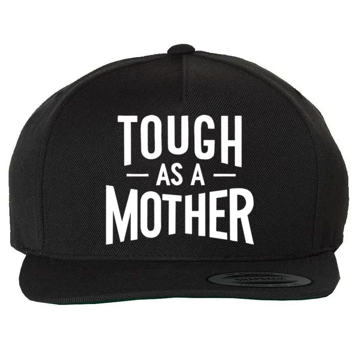 Tough As A Mother White Wool Snapback Cap