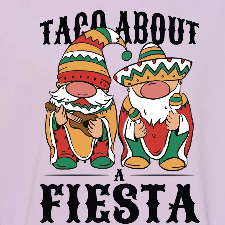 Taco About A Fiesta Gnomes Garment-Dyed Sweatshirt