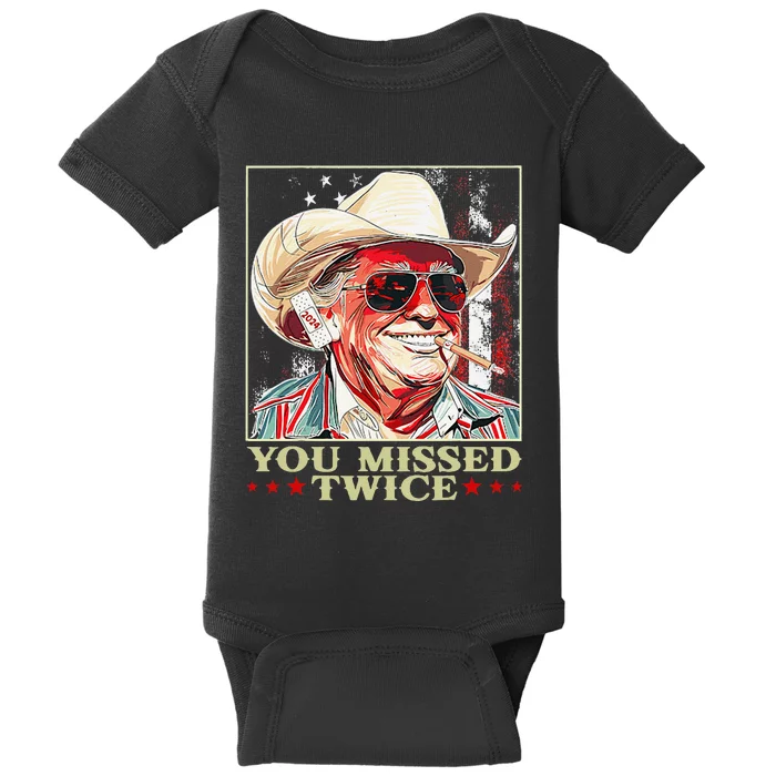 Trump Assassination Attempt Trump 2024 You Missed Twice Baby Bodysuit