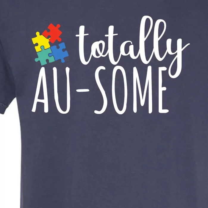 Totally Awesome Autism Awareness Garment-Dyed Heavyweight T-Shirt