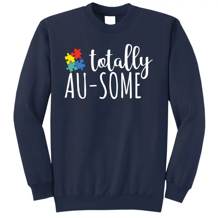 Totally Awesome Autism Awareness Sweatshirt