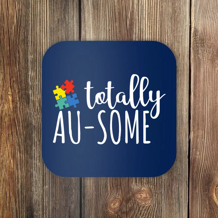 Totally Awesome Autism Awareness Coaster