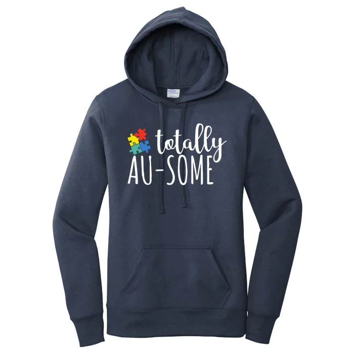 Totally Awesome Autism Awareness Women's Pullover Hoodie