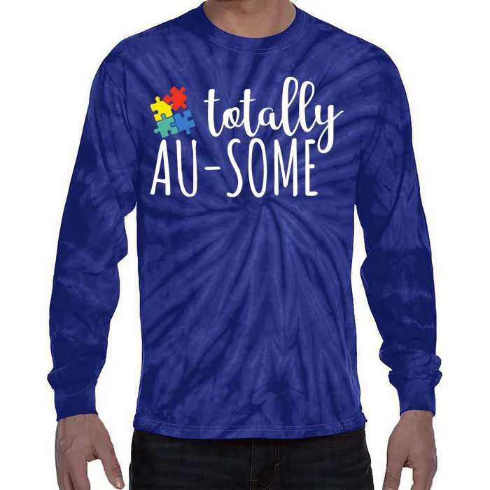 Totally Awesome Autism Awareness Tie-Dye Long Sleeve Shirt